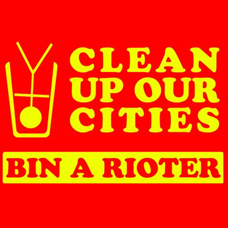 Clean up our Cities Bin a Rioter Iron on Transfer